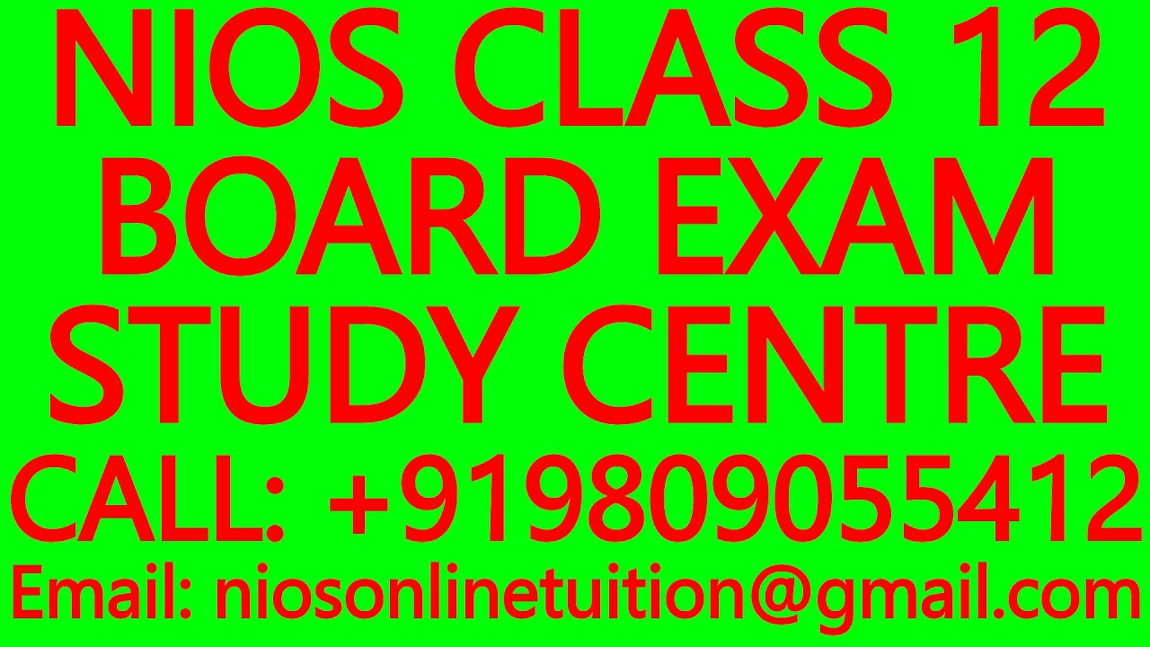 NIOS CLASS 12 BOARD EXAM STUDY CENTRE ONLINE TUITION for NIOS