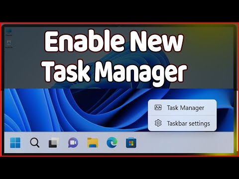 Enable New Task Manager on Taskbar Right Click In Windows 11 Dev Version ✔✔✔