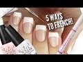 5 Ways To Get French Manicure Nails!