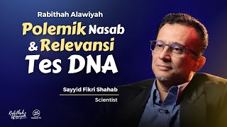 Rabithah Alawiyah: Polemik Nasab dan Relevansi Tes DNA |  Nabawi TV