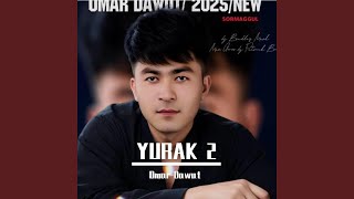 YURAK 2 - Omar-Dawut