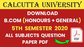 Download Calcutta University Bcom 5th Semester 2020 All Subject Question Paper — The Knowledge Buddy