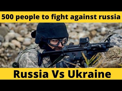 500 people to fight against Russia