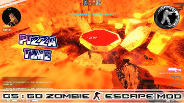 CS:GO ZOMBIE ESCAPE MOD MAP ze_pizzatime_v9