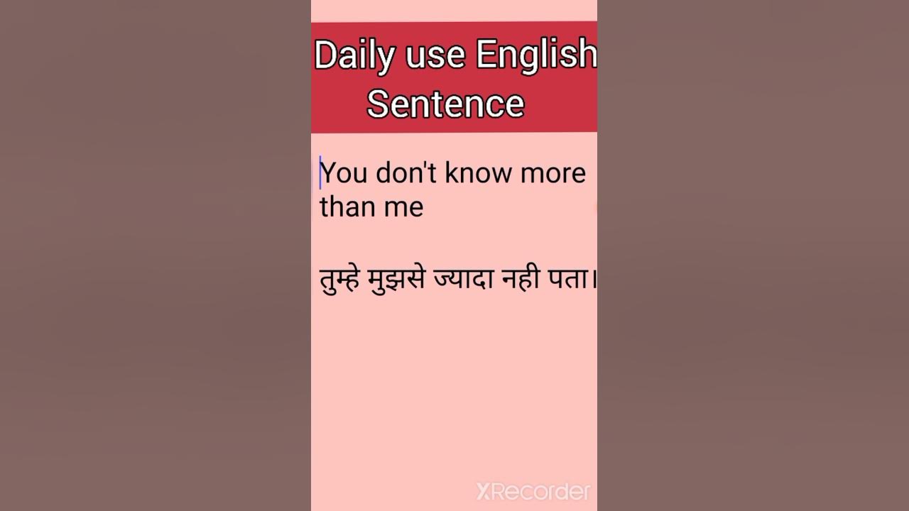 you-don-t-know-more-than-me-daily-use-english-sentence-meaning-in