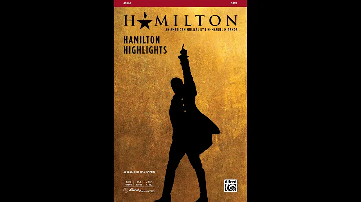 Hamilton Highlights, arr. Lisa DeSpain  Score & Sound