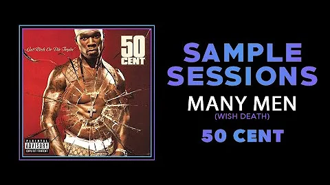 Sample Sessions - Episode 260: Many Men - 50 Cent