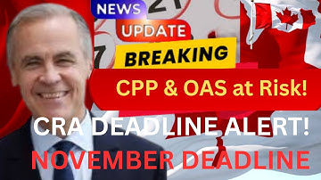 CRA WARNING: Seniors Could Lose CPP & OAS Payments This November!