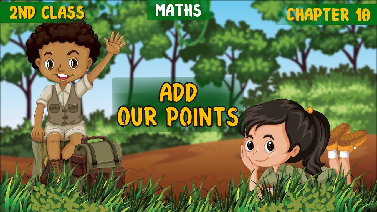 Add Our Points Maths Class 2 Chapter 10 Part 2 CBSE Syllabus 