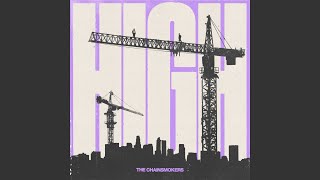 Video thumbnail of "The Chainsmokers - High"