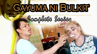 Gayuma ni Bulkit (Complete Series)