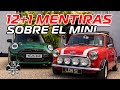 12+1 MENTIRAS sobre el MINI