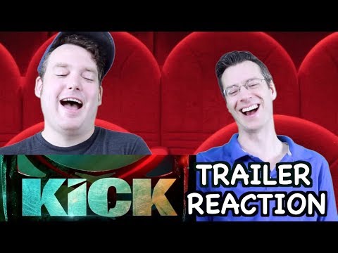kick---trailer-reaction