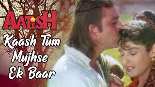 Kaash Tum Mujhse Ek Baar | Kumar Sanu | Aatish | Sanjay Dutt & Raveena  Tandon | Lyrical Video - YouTube