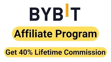 How To Register Bybit Affiliate Program ( Get 40% Lifetime Commission )