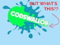 What Is Codswallop?