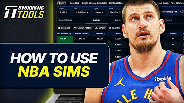 How To Win At NBA DFS In 2025-26 | How to use NBA Sims