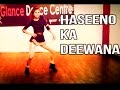 SARA ZAMANA HASEENO KA DEEWANA DANCE CHOREOGRAPHY- KABIL