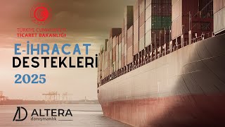 E İhracat Destekleri Rehberi
