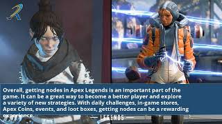 How To Get Nodes In Apex Legends