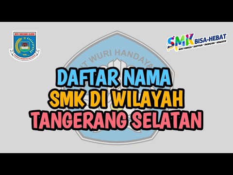 SMK DI WILAYAH TANGERANG SELATAN