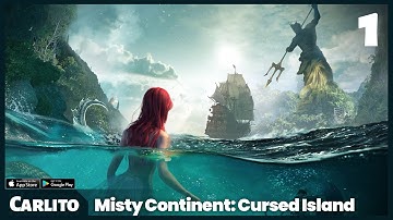 Misty Continent Cursed Island Chapter #1 | Gameplay Walkthrough #Android #iOS