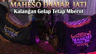 MAHESO DAMAR JATI🔥KALANGAN GELAP TETAP MBEROT Live in Candirenggo Singosari