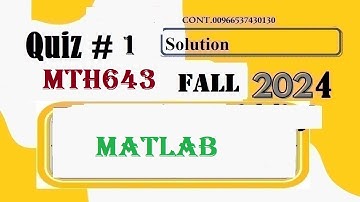 mth643 quiz 1 solution fall 2024|mth 643 quiz 1 solution fall 2024|mth 643 quiz 1 2024