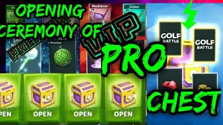 Opening ceremony of PRO Chest 🎉