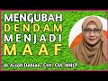 dr Aisah Dahlan CHt CM NNLP - Cara Memaafkan Diri Sendiri - Cara Memaafkan Orang | dr Aisyah Dahlan