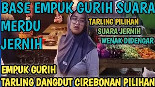 EMPUK SEDAP ‼️ TARLING CIREBONAN DANGDUT REMIX KOPLO BAS EMPUK SUARA MERDU @jejaksdudu