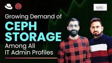 Red Hat Ceph Storage: Best Open-Source Storage Solution for IT & Cloud | CL260 Podcast