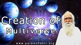 Creation of Multiverse by Bapuji... Who Knew Infinity