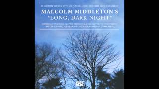 Malcolm Middleton - Four Cigarettes (&quot;Long, Dark Nights&quot; acoustic live in Glasgow)