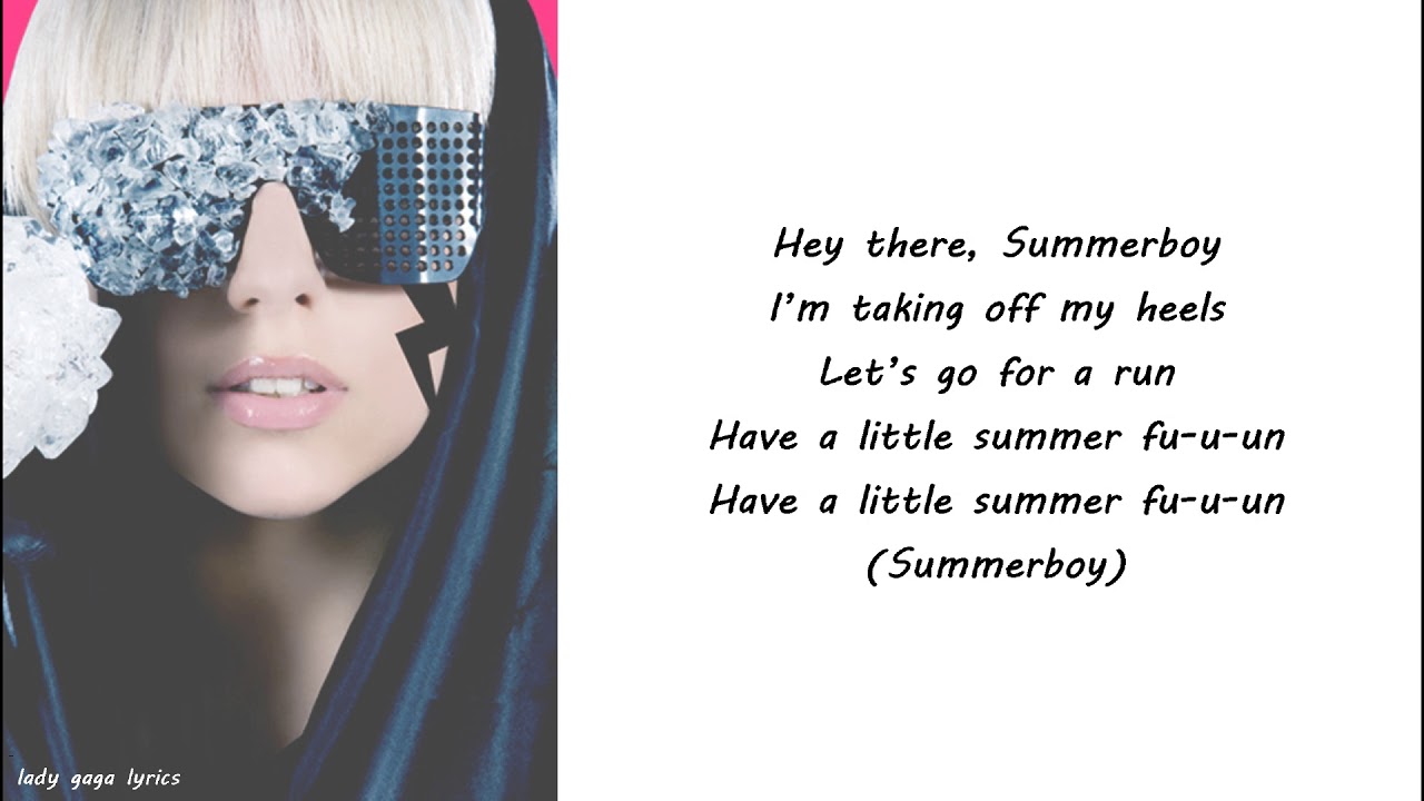 Lady Gaga - Summerboy Lyrics 