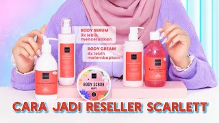 CARA MENJADI AGEN/ RESELLER SCARLETT WHITENING