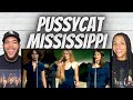 WOW!| FIRST TIME HEARING Pussycat -  Mississippi REACTION