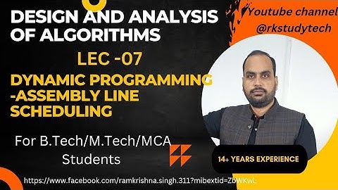 Lec-7#DAA | Dynamic programming | Assembly line scheduling problem in Hindi