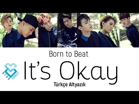 BTOB  - It's Okay [Türkçe Altyazılı]