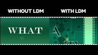 Without LDM VS With LDM // 'WHAT' by Spu7Nix // Geometry Dash