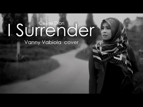 CÉLINE DION - I SURRENDER COVER BY VANNY VABIOLA