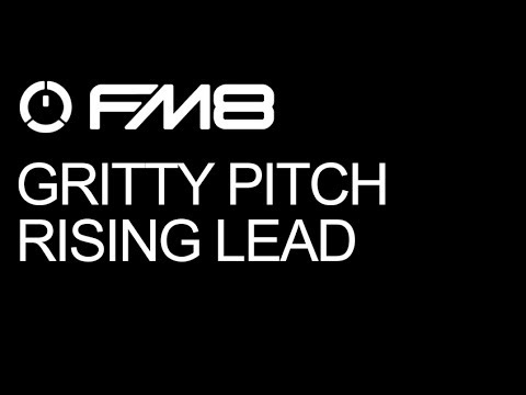 NI FM8 - Make Gritty Pitch Rising Lead - How To Tutorial