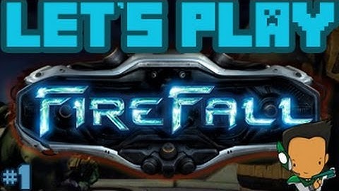 FireFall - What is FireFall? (Chadwick Plays) #1