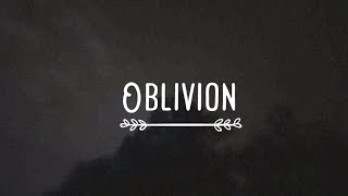 Rufi-o - Oblivion (lyrics) ft.lily potter