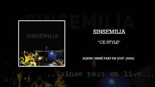 SINSEMILIA - Ce style (live)