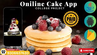 Information Online Cake Order Project in Android Java with Source Code | Final Year Project Update