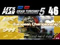 Let's Play Gran Turismo 5 - Part 46 - European Championship