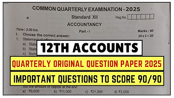 12th Accountancy | Quarterly Exam 2025 | Original Question Paper | Very Important Questions