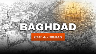 BAGHDAD: Rumah Kebijaksanaan yang Menyalakan Api Renaisans Eropa
