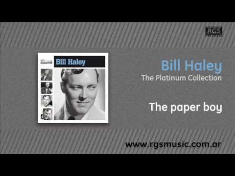 Putar The Paperboy - Bill Haley
